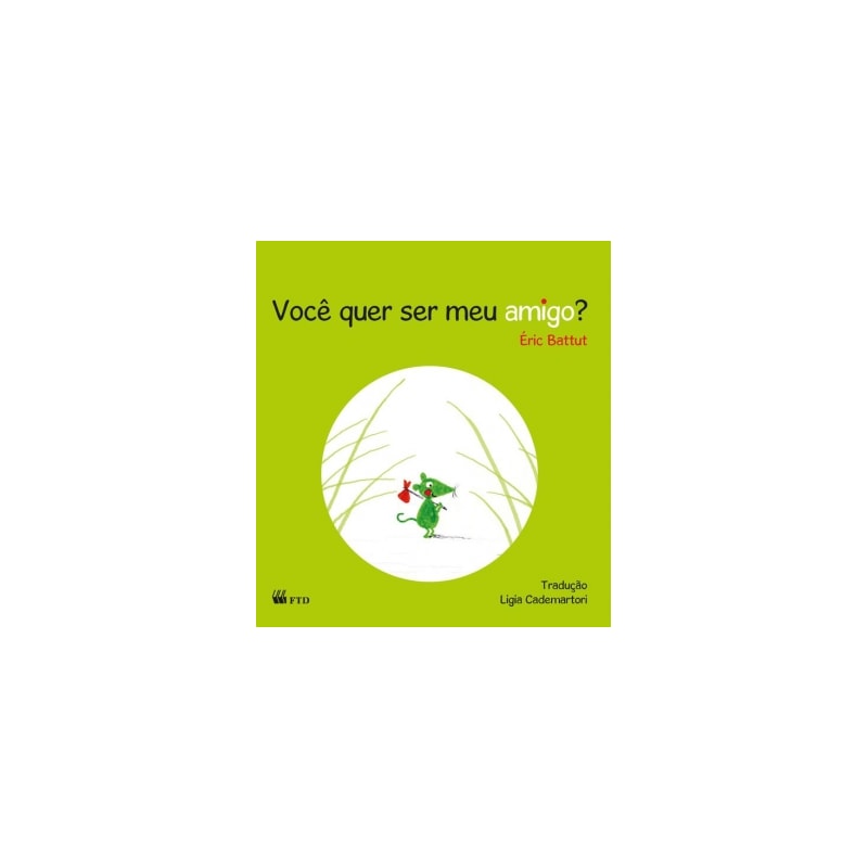 Você quer ser meu amigo?