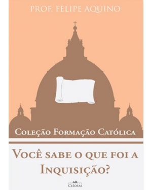 VOCÊ SABE O QUE FOI A INQUISIÇÃO? - COLEÇÃO FORMAÇÃO CATÓLICA 14