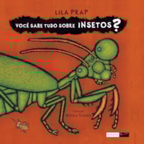 VOCÊ SABE TUDO SOBRE INSETOS?