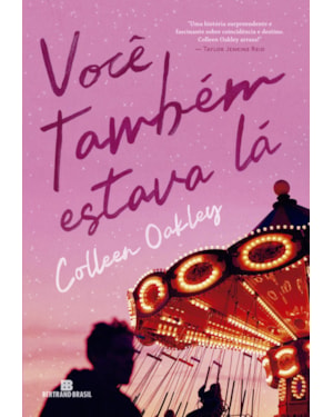 VOCÊ TAMBÉM ESTAVA LÁ