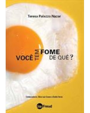 VOCÊ TEM FOME DE QUE?