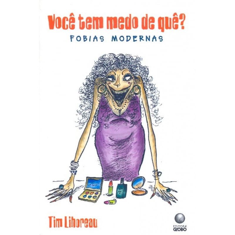VOCE TEM MEDO DE QUE - FOBIAS MODERNAS