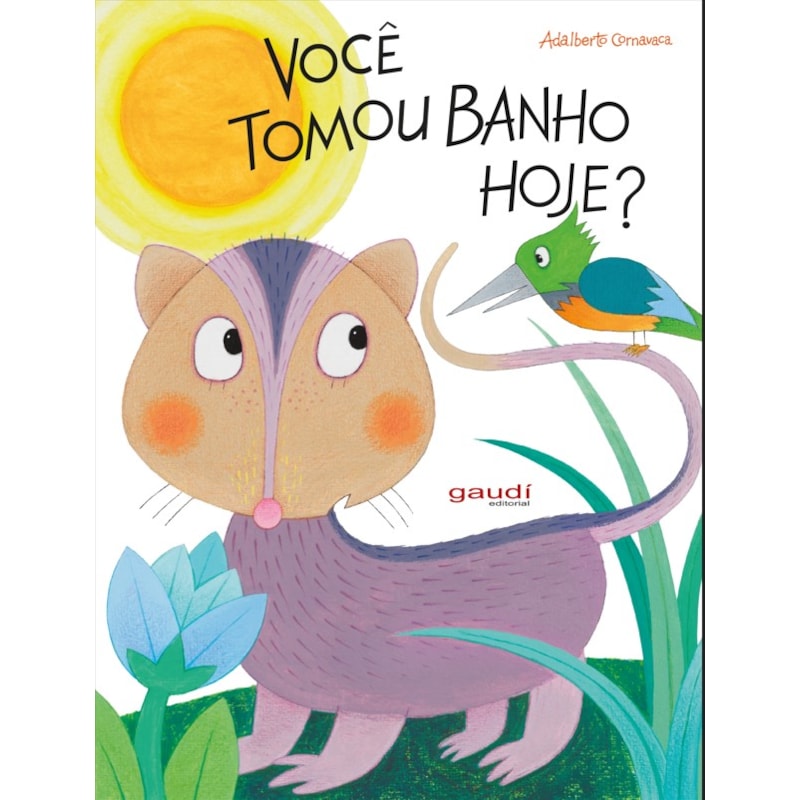 Você tomou banho hoje?