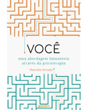 Você - Uma abordagem humanista através da psicoterapia