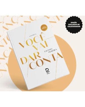 VOCÊ VAI DAR CONTA - COLECIONADOR