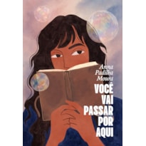 VOCÊ VAI PASSAR POR AQUI - ROMANCE YOUNG ADULT, COM MARCA-PÁGINA