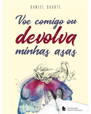 Voe comigo ou devolva minhas asas