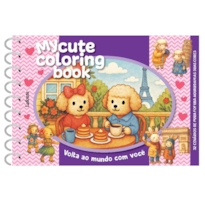 Volta ao mundo com você - Capa dura espiral: My cute coloring book