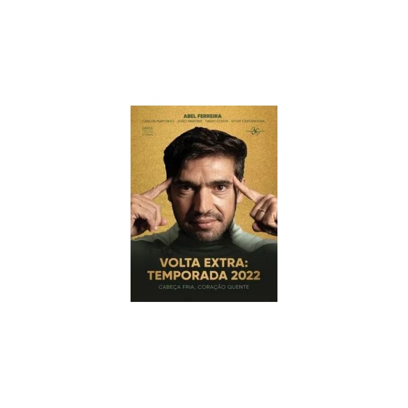 VOLTA EXTRA: TEMPORADA 2022: CABEÇA FRIA, CORAÇÃO QUENTE