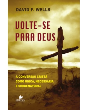 VOLTE-SE PARA DEUS