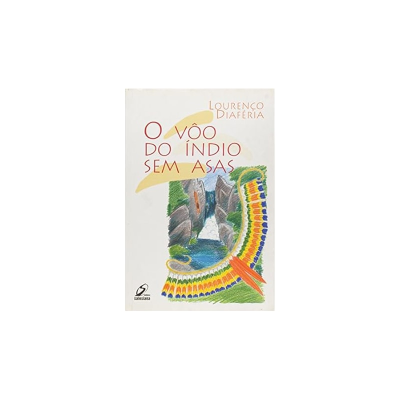 VOO DO INDIO SEM ASAS, O