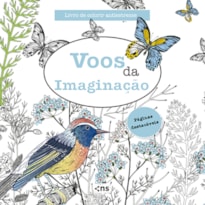 VOOS DA IMAGINAÇÃO - LIVRO DE COLORIR ANTIESTRESSE - FOLHAS DESTACÁVEIS