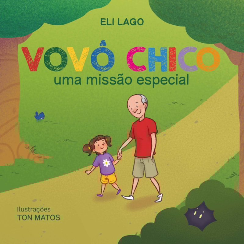 VOVÔ CHICO: UMA MISSÃO ESPECIAL