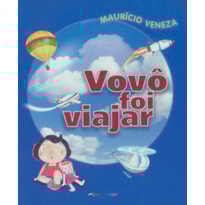 VOVÔ FOI VIAJAR