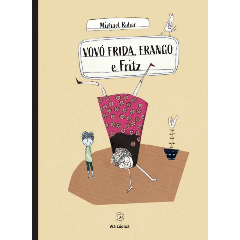Vovó frida, frango e fritz
