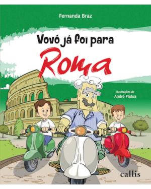 VOVÔ JÁ FOI PARA ROMA