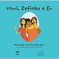 VOVÓ, ZEFINHA E EU