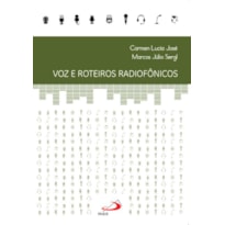 Voz e roteiros radiofônicos