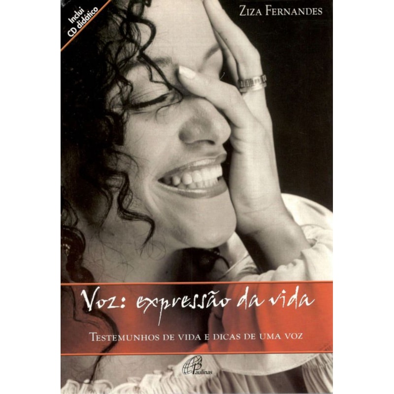 Voz: expressão da vida - inclui cd: testemunhos de vida e dicas de uma voz