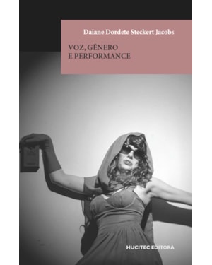 VOZ, GÊNERO E PERFORMANCE