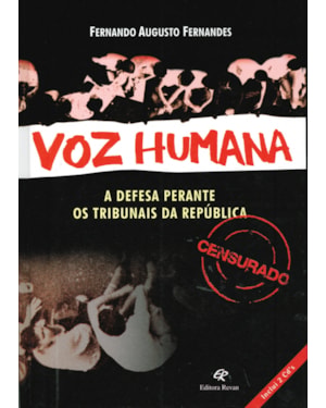 VOZ HUMANA - A DEFESA PERANTE OS TRIBUNAIS DA REPÚBLICA