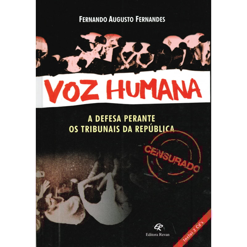 VOZ HUMANA - A DEFESA PERANTE OS TRIBUNAIS DA REPÚBLICA