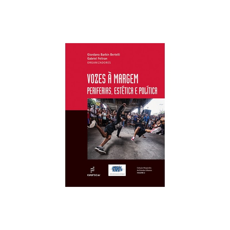 VOZES À MARGEM: PERIFERIAS, ESTÉTICA E POLÍTICA