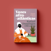 VOZES AFRO-ATLÂNTICAS