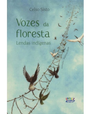 VOZES DA FLORESTA: LENDAS INDÍGENAS