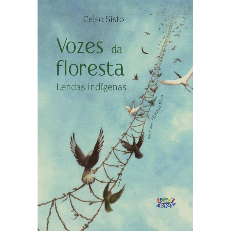 VOZES DA FLORESTA: LENDAS INDÍGENAS