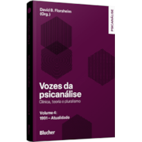 Vozes da psicanálise - 1991 - atualidade: Clínica, teoria e pluralismo