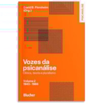 VOZES DA PSICANÁLISE - VOLUME 2: 1943- 1966