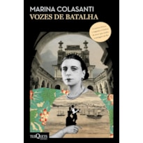 VOZES DE BATALHA: A HISTÓRIA DE UMA MULHER EXTRAORDINÁRIA E DE UMA FAMÍLIA QUE SE TORNARAM SÍMBOLOS DO RIO DE JANEIRO