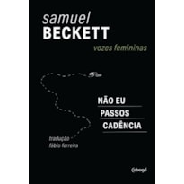 VOZES FEMININAS: NÃO EU, PASSOS CADÊNCIA