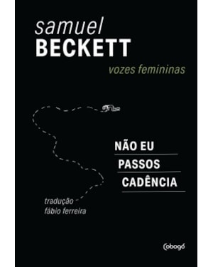 VOZES FEMININAS: NÃO EU, PASSOS CADÊNCIA