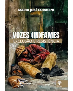 VOZES (IN)FAMES: EXCLUSÃO E RESISTÊNCIA