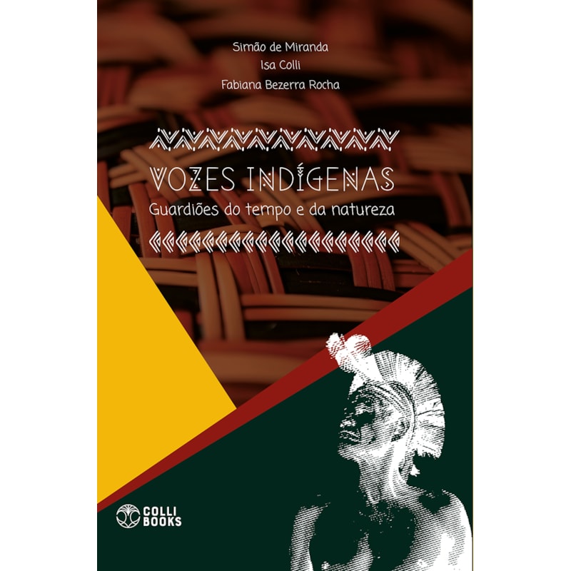 VOZES INDIGENAS: GUARDIÕES DO TEMPO E DS NSTUREZA