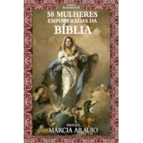 VOZES INSUBMISSAS: 50 MULHERES EMPODERADAS DA BÍBLIA VOZES INSUBMISSAS: 50 MULHERES EMPODERADAS DA BÍBLIA