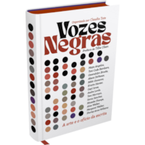 VOZES NEGRAS: A ARTE E O OFÍCIO DA ESCRITA