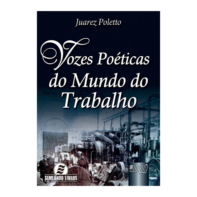 VOZES POÉTICAS DO MUNDO DO TRABALHO