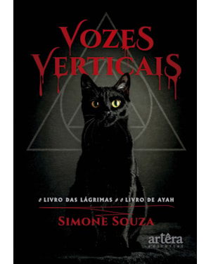 VOZES VERTICAIS: O LIVRO DAS LÁGRIMAS E O LIVRO DE AYAH