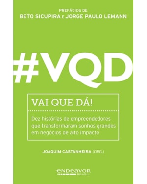 #VQD - VAI QUE DÁ!