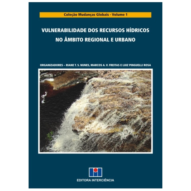Vulnerabilidade dos recursos hídricos no âmbito regional e urbano