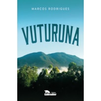 VUTURUNA: E OUTROS CONTOS