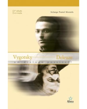 VYGOTSKY DELEUZE - UM DIÁLOGO POSSÍVEL