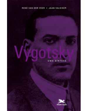 VYGOTSKY - UMA SÍNTESE