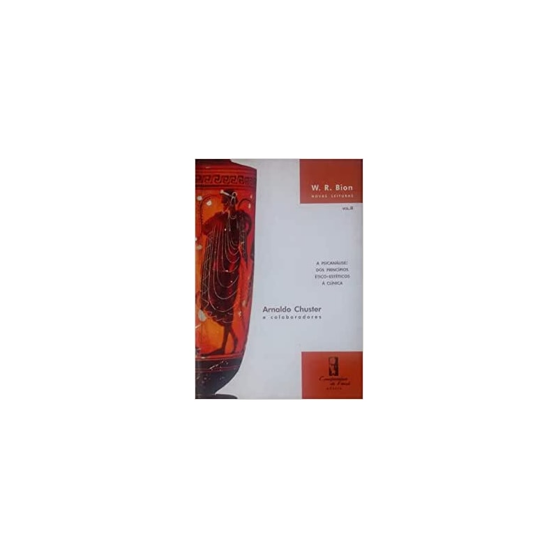 W.R.BION - VOL. 2 - NOVAS LEITURAS - 1ª