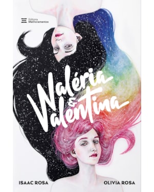 W: VALÉRIA E VALENTINA