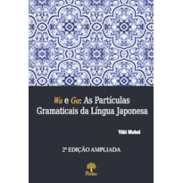 WA E GA: 2 EDIÇÃO AMPLIADA