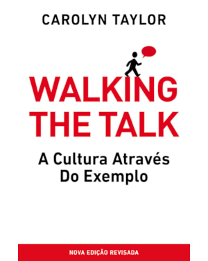 WALKING THE TALK: A CULTURA ATRAVÉS DO EXEMPLO